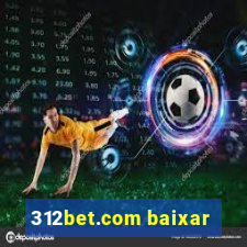 312bet.com baixar